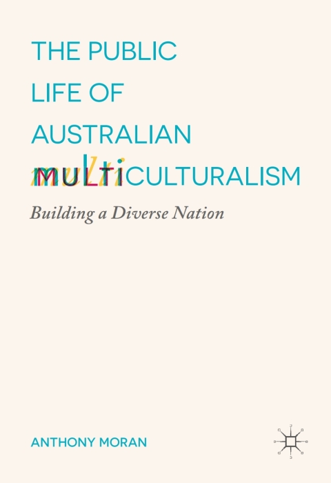 Cover image for book The Public Life of Australian Multiculturalism