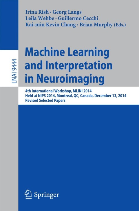 Cover image for book Machine Learning and Interpretation in Neuroimaging