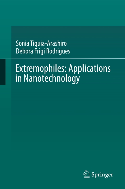 Cover image for book Extremophiles: Applications in Nanotechnology