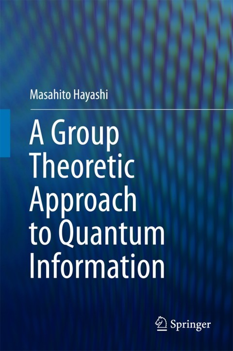 Cover image for book A Group Theoretic Approach to Quantum Information