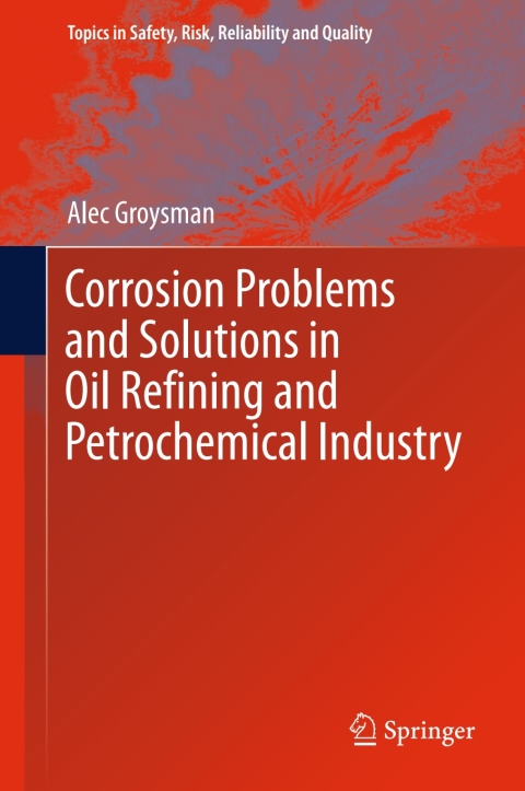 Cover image for book Corrosion Problems and Solutions in Oil Refining and Petrochemical Industry