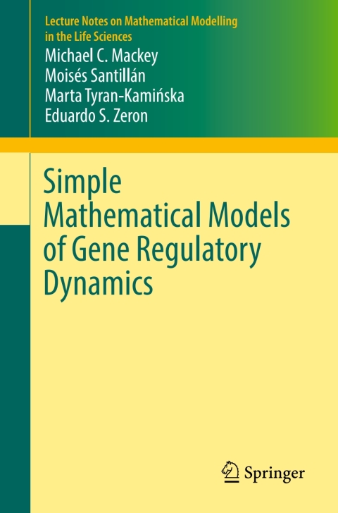 Cover image for book Simple Mathematical Models of Gene Regulatory Dynamics