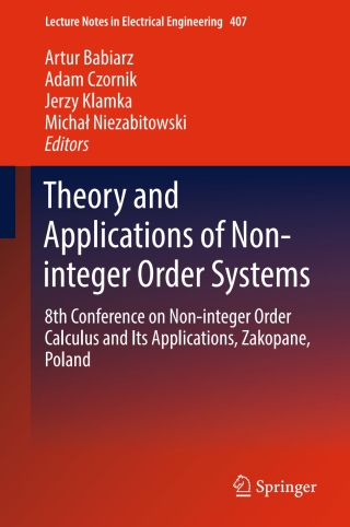 Theory and Applications of Non-integer Order Systems