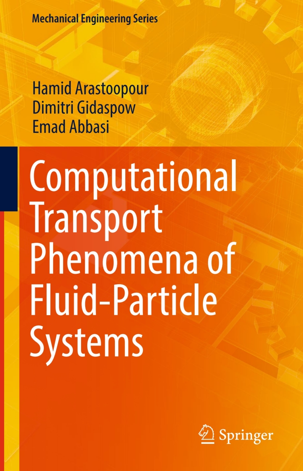 ISBN 9783319454900 product image for Computational Transport Phenomena of Fluid-Particle Systems (eBook Rental) | upcitemdb.com