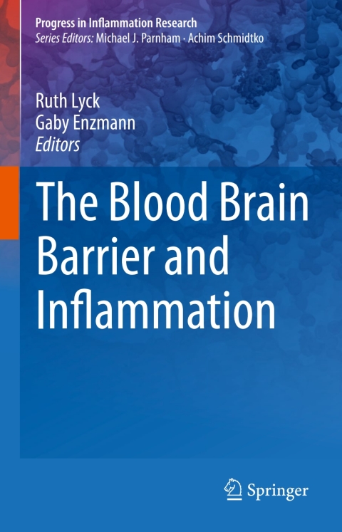 Cover image for book The Blood Brain Barrier and Inflammation