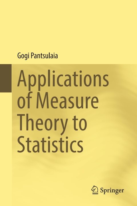 Cover image for book Applications of Measure Theory to Statistics