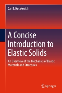 Cover image: A Concise Introduction to Elastic Solids 9783319456010