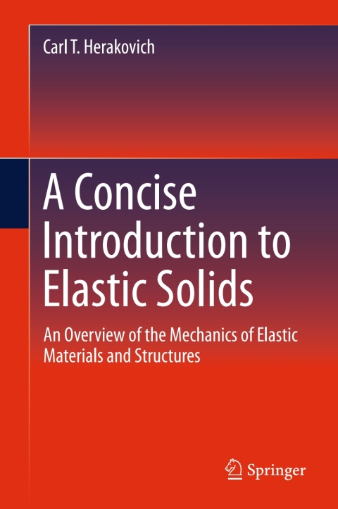 Cover image for book A Concise Introduction to Elastic Solids