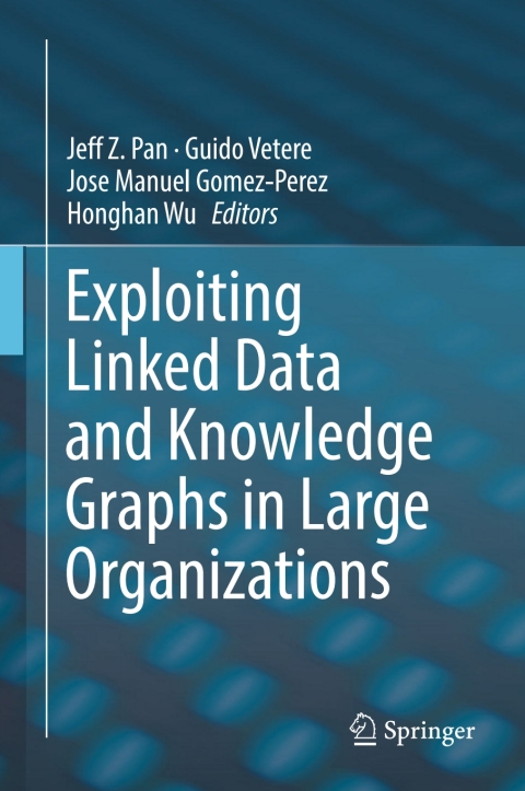 Cover image for book Exploiting Linked Data and Knowledge Graphs in Large Organisations