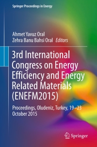 Titelbild: 3rd International Congress on Energy Efficiency and Energy Related Materials (ENEFM2015) 9783319456768