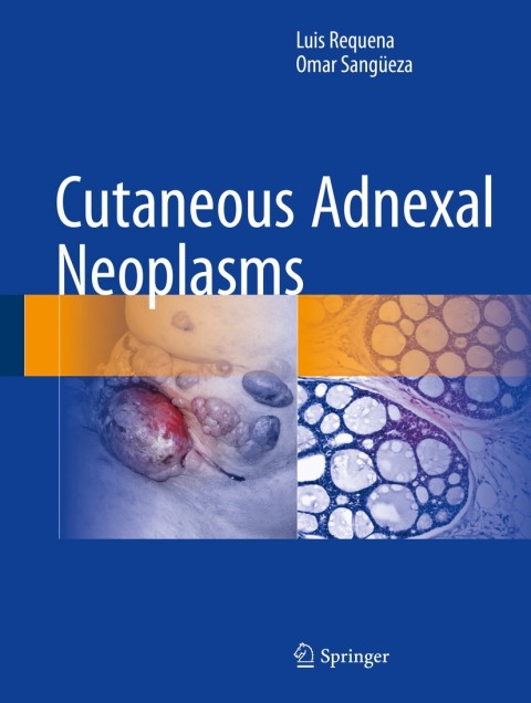 Cover image for book Cutaneous Adnexal Neoplasms