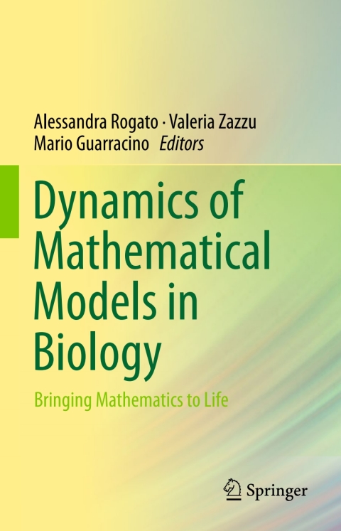 Cover image for book Dynamics of Mathematical Models in Biology