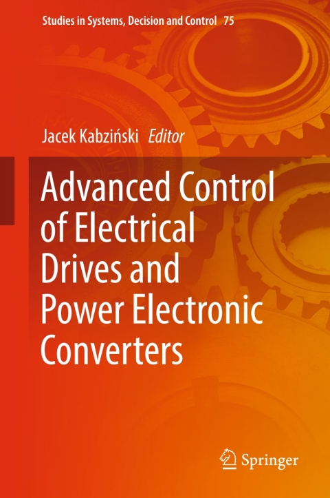 Cover image for book Advanced Control of Electrical Drives and Power Electronic Converters