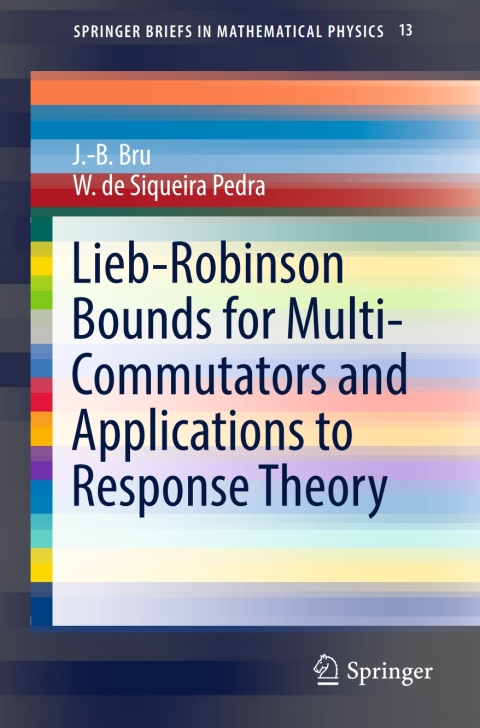 Cover image for book Lieb-Robinson Bounds for Multi-Commutators and Applications to Response Theory