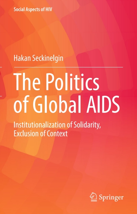 Cover image for book The Politics of Global AIDS