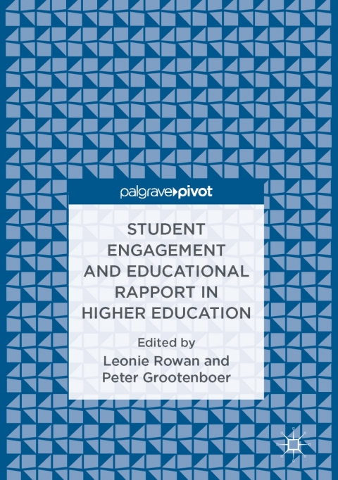 Cover image for book Student Engagement and Educational Rapport in Higher Education