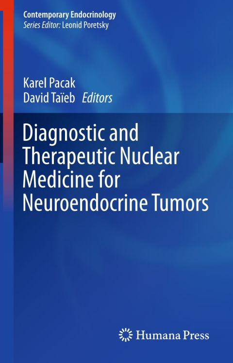Cover image for book Diagnostic and Therapeutic Nuclear Medicine for Neuroendocrine Tumors