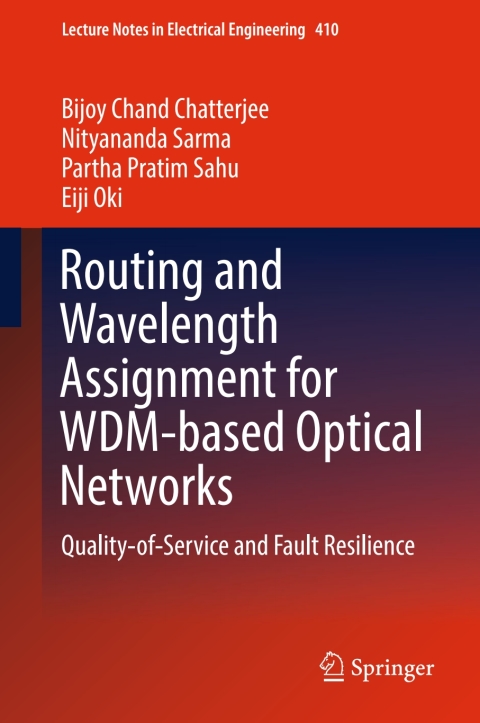 Cover image for book Routing and Wavelength Assignment for WDM-based Optical Networks