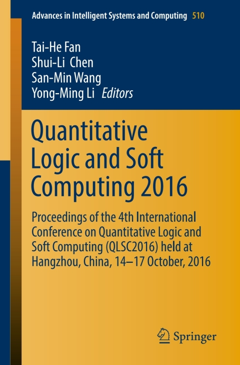 Cover image for book Quantitative Logic and Soft Computing 2016
