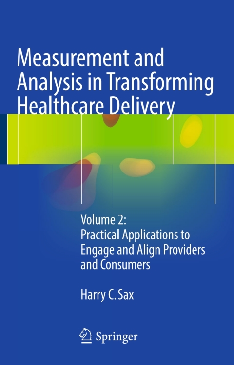 Cover image for book Measurement and Analysis in Transforming Healthcare Delivery