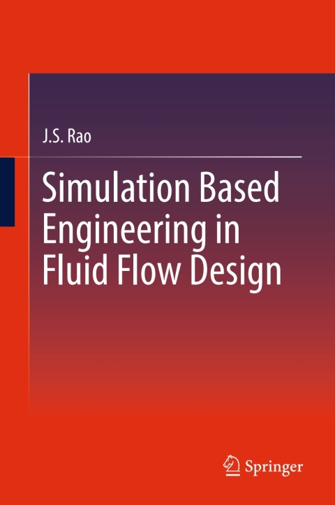 Cover image for book Simulation Based Engineering in Fluid Flow Design