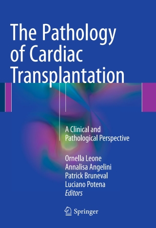 The Pathology of Cardiac Transplantation