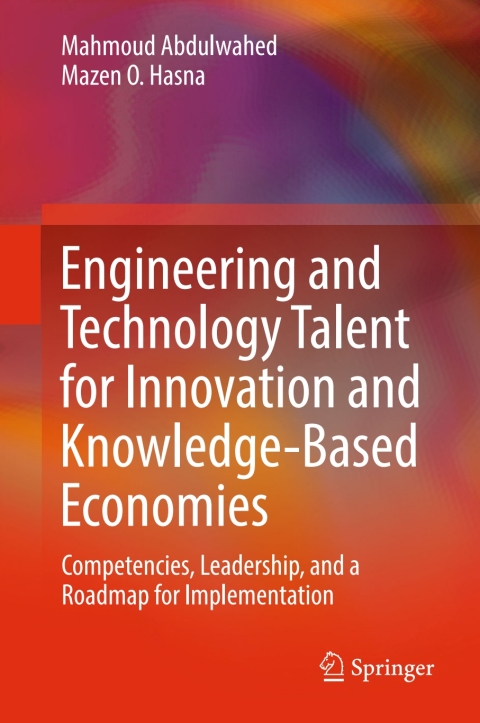 Cover image for book Engineering and Technology Talent for Innovation and Knowledge-Based Economies