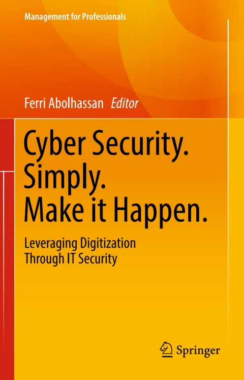Cover image for book Cyber Security. Simply. Make it Happen.