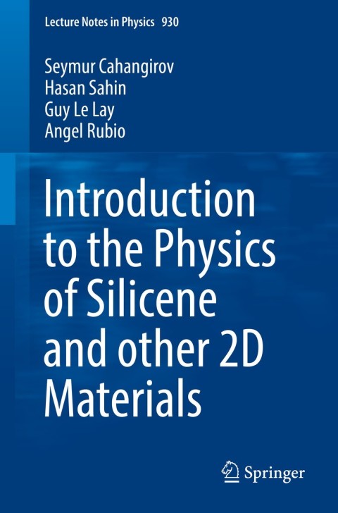 Cover image for book Introduction to the Physics of Silicene and other 2D Materials
