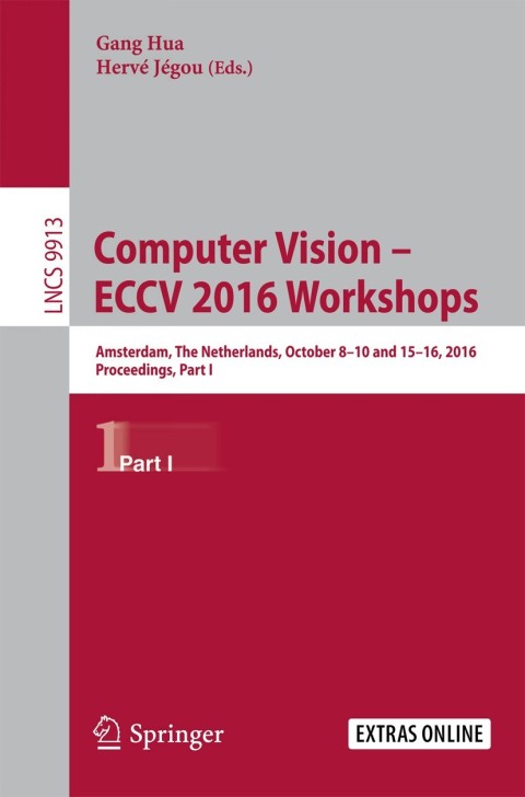 Cover image for book Computer Vision – ECCV 2016 Workshops