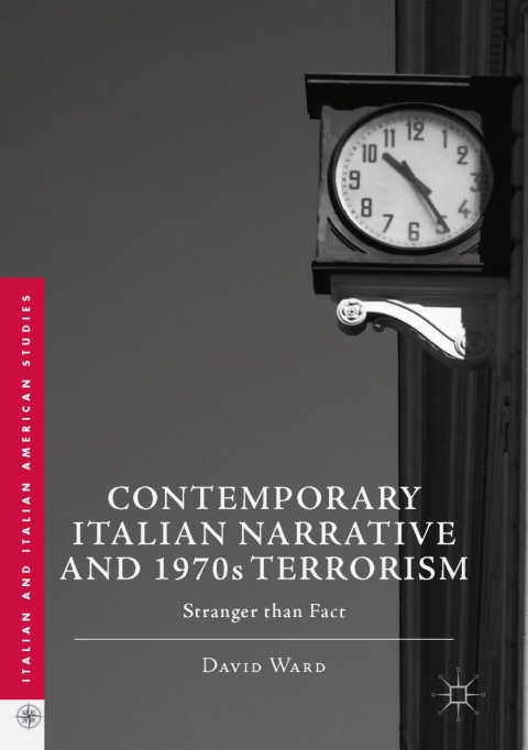 Cover image for book Contemporary Italian Narrative and 1970s Terrorism