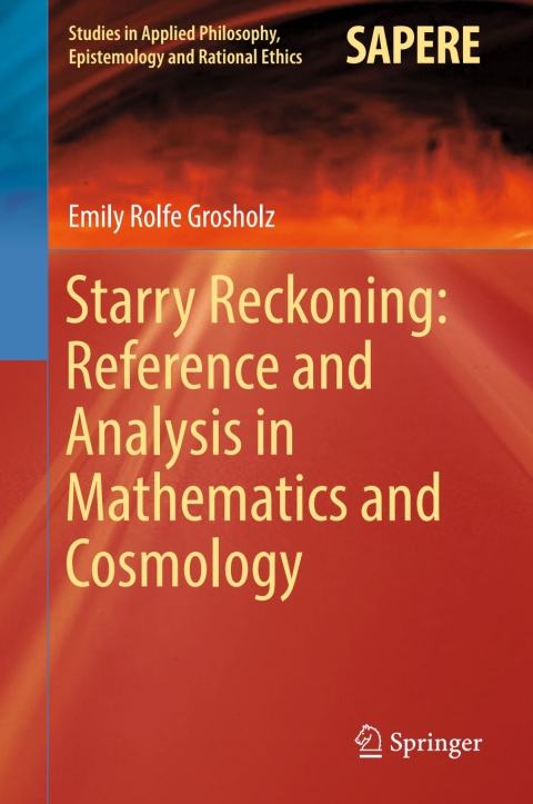 Starry Reckoning: Reference and Analysis in Mathematics and Cosmology
