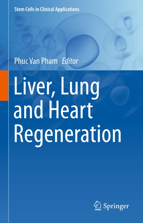 Cover image for book Liver, Lung and Heart Regeneration