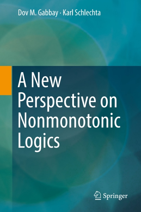 Cover image for book A New Perspective on Nonmonotonic Logics