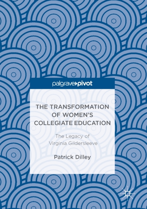 Cover image for book The Transformation of Women’s Collegiate Education