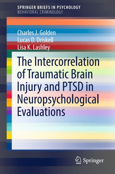 The Intercorrelation of Traumatic Brain Injury and PTSD in Neuropsychological Evaluations 