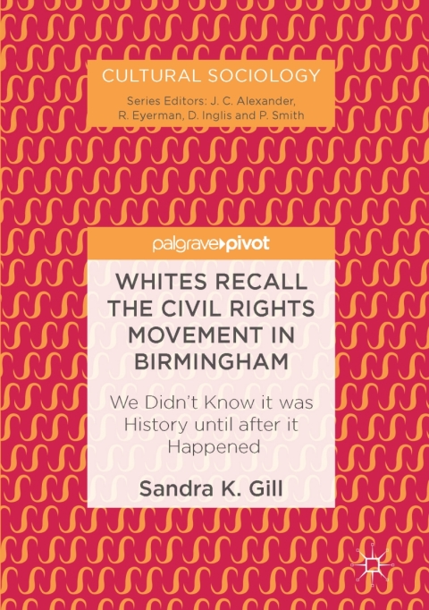 Cover image for book Whites Recall the Civil Rights Movement in Birmingham
