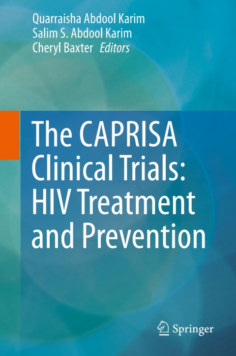 Cover image for book The CAPRISA Clinical Trials: HIV Treatment and Prevention