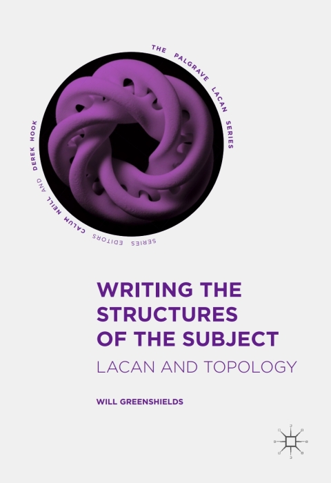 Cover image for book Writing the Structures of the Subject