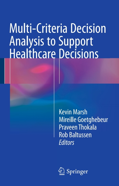 Cover image for book Multi-Criteria Decision Analysis to Support Healthcare Decisions