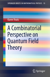 Titelbild: A Combinatorial Perspective on Quantum Field Theory 9783319475509