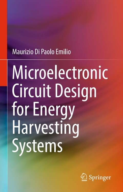 Cover image for book Microelectronic Circuit Design for Energy Harvesting Systems