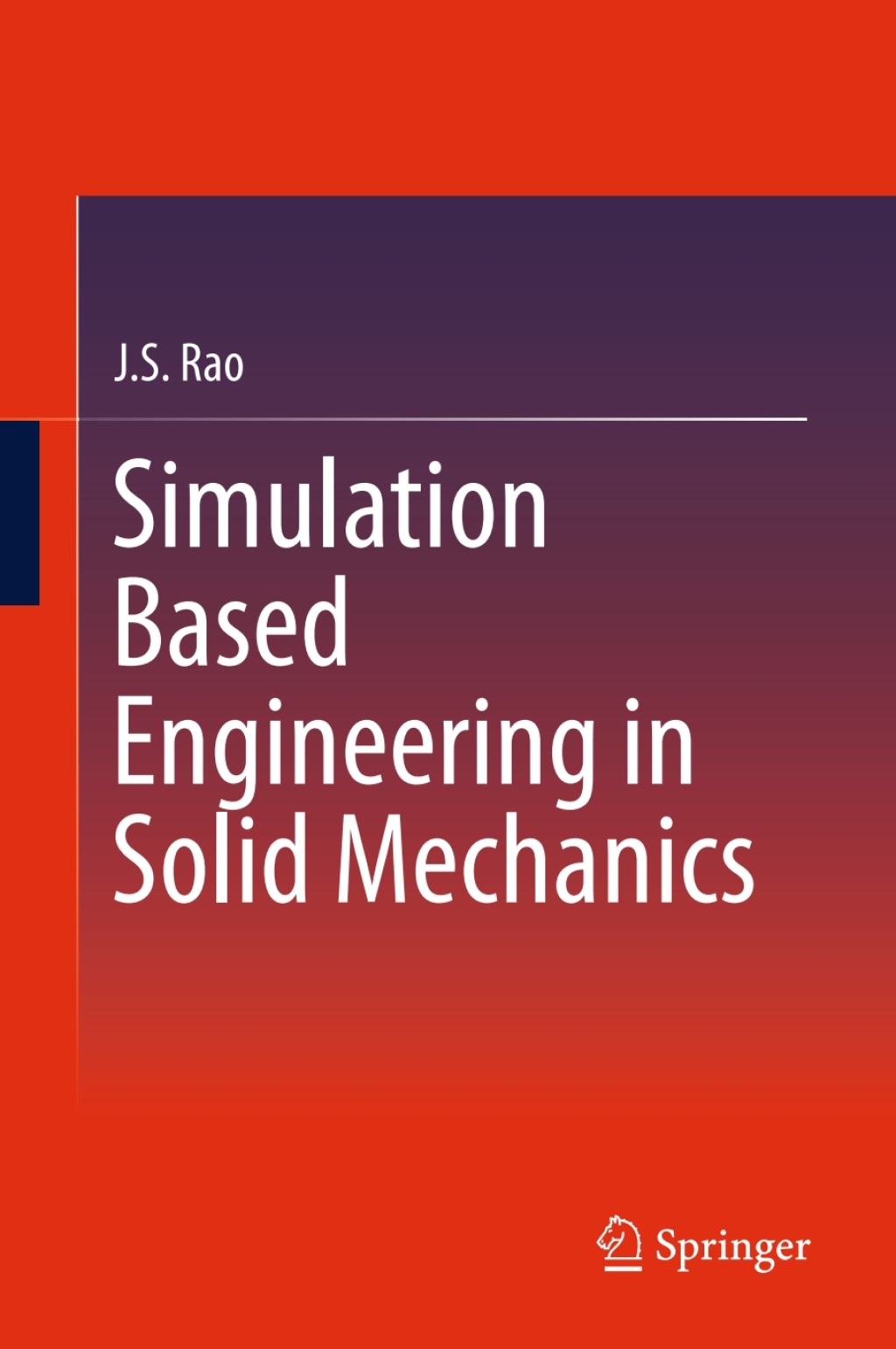 Simulation Based Engineering in Solid Mechanics (eBook)