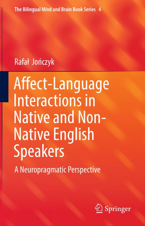 Cover image for book Affect-Language Interactions in Native and Non-Native English Speakers