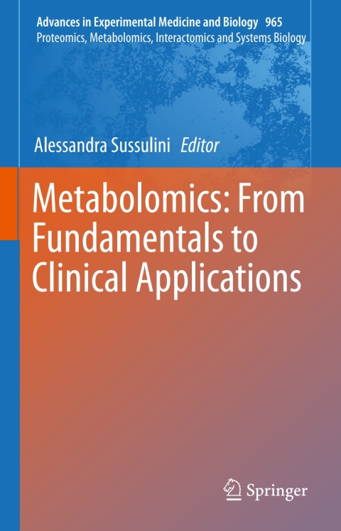 Cover image for book Metabolomics: From Fundamentals to Clinical Applications