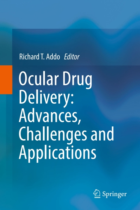 Cover image for book Ocular Drug Delivery: Advances, Challenges and Applications