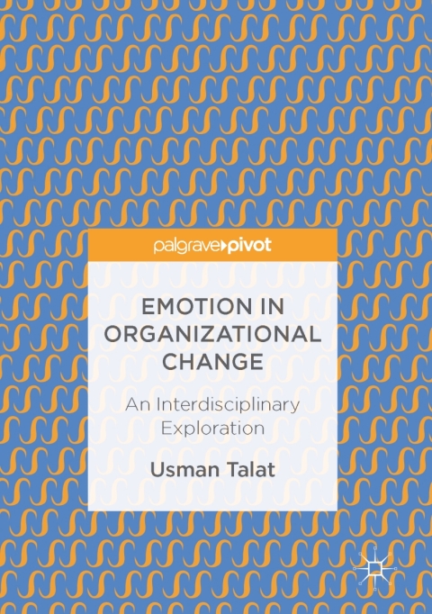Cover image for book Emotion in Organizational Change