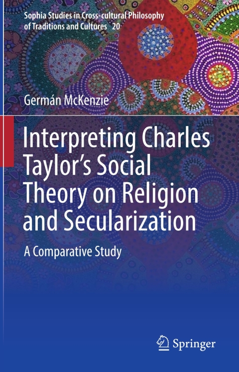 Cover image for book Interpreting Charles Taylor’s Social Theory on Religion and Secularization