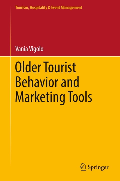 Cover image for book Older Tourist Behavior and Marketing Tools