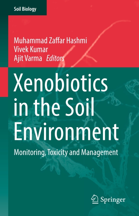 Cover image for book Xenobiotics in the Soil Environment